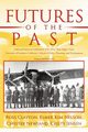 Futures of the Past, Nelson Elmer Kim