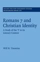 Romans 7 and Christian Identity, Timmins Will N.