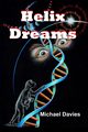 Helix Dreams, Davies Michael