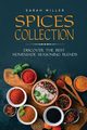 Spices Collection, Miller Sarah