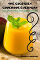 THE GOLO DIET COOKBOOK EVERYDAY, BENEDICT MORRISON
