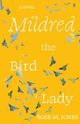 Mildred the Bird Lady, Jones Rose M.