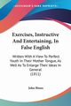 Exercises, Instructive And Entertaining, In False English, Binns John