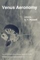 Venus Aeronomy, Russell C. T.