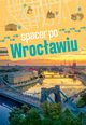Spacer po Wrocawiu, Urlich-Kornacka Magorzata