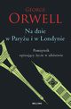 Na dnie w Paryu i w Londynie, Orwell George