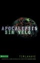 Apocalipsis sin velo, LaHaye Tim