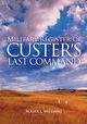 Military Register of Custer's Last Command, Williams Roger L.