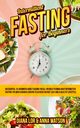 Intermittent Fasting For Beginners, Lor Diana