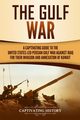 The Gulf War, History Captivating