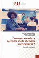 Comment russir sa premi?re anne d'tudes universitaires ?, Kazadi Nkashama Innocent