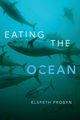 Eating the Ocean, Probyn Elspeth