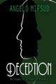 Deception, Mifsud Angelo