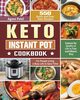 Keto Instant Pot Cookbook, Patel Agnes