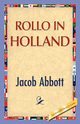 Rollo in Holland, Abbott Jacob