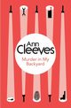 Murder in My Backyard, Cleeves Ann