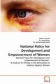 National Policy for Development and Empowerment of Women, Ahmad Bashir