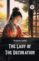 The Lady of the Decoration, Little Frances