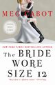 Bride Wore Size 12, The, Cabot Meg