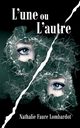 L'une ou l'autre, Faure Lombardot Nathalie