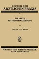 Die Akute Mittelohrentzndung, Mayer Otto