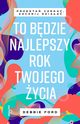 To bdzie najlepszy rok twojego ycia, Ford Debbie