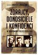 Zdrajcy, donosiciele i konfidenci w okupowanej Polsce 1939-1945, Zasieczny Andrzej