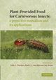Plant-Provided Food for Carnivorous Insects, 
