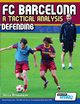 FC Barcelona - A Tactical Analysis, Athanasios Terzis
