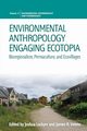 Environmental Anthropology Engaging Ecotopia, 