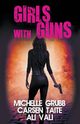 Girls With Guns, Vali Ali