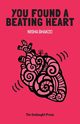 You Found a Beating Heart, Bhakoo Nisha