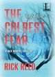 The Coldest Fear, Reed Rick