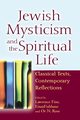 Jewish Mysticism and the Spiritual Life, 