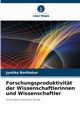 Forschungsproduktivitt der Wissenschaftlerinnen und Wissenschaftler, Borthakur Jyotika