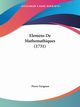 Elemens De Mathemathiques (1731), Varignon Pierre