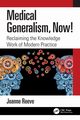 Medical Generalism, Now!, Reeve Joanne