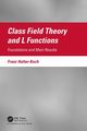 Class Field Theory and L Functions, Halter-Koch Franz