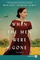 When the Men Were Gone LP, Lewis Marjorie Herrera