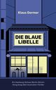 Die Blaue Libelle, Germer Klaus