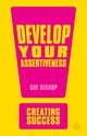 Develop Your Assertiveness, Bishop Sue