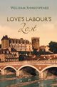 Love's Labour's Lost, Shakespeare William