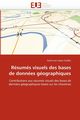 Rsums visuels des bases de donnes gographiques, LPEZ GUILLEN-K