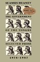 The Government of the Tongue, Heaney Seamus