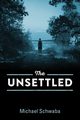 The Unsettled, Schwaba Michael