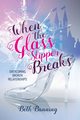 When the Glass Slipper Breaks, Banning Beth