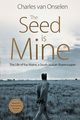 THE SEED IS MINE, Van Onselen Charles