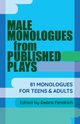 Male Monologues from Published Plays, 