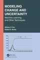Modeling Change and Uncertainty, Fox William P.