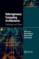 Heterogeneous Computing Architectures, 